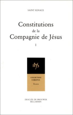 Constitutions de la Compagnie de Jésus 1