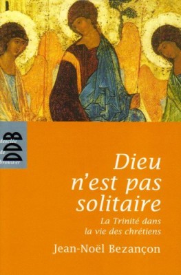 Dieu n'est pas solitaire
