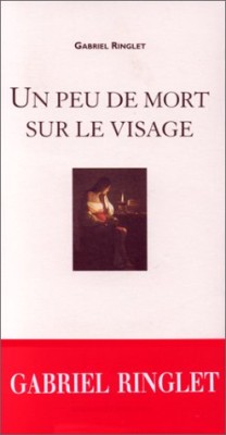 Un peu de mort sur le visage