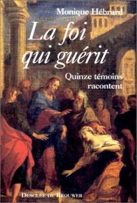 La foi qui guérit