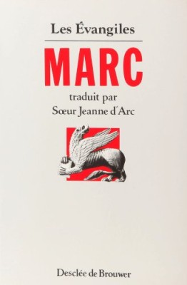 Les Evangiles - Marc