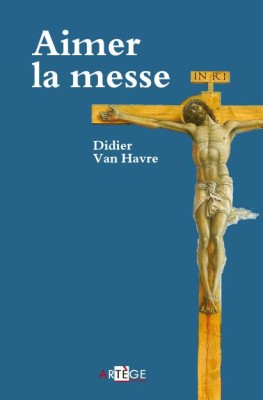 Aimer la messe