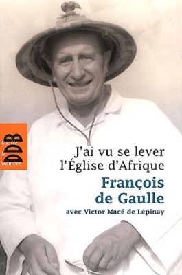 J'ai vu se lever l'Eglise d'Afrique