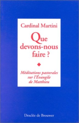 Que devons-nous faire ?