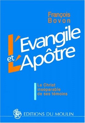 L'Evangile et l'Apôtre