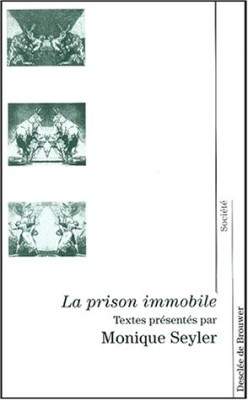 La prison immobile
