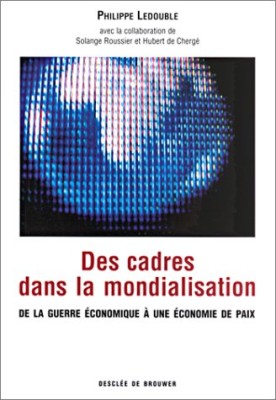 Des cadres dans la mondialisation