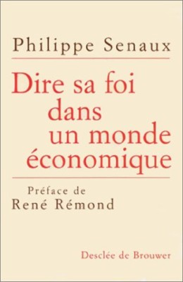 Dire sa foi dans un monde économique