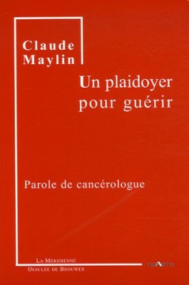 Un plaidoyer pour guérir