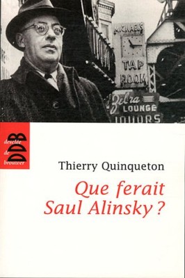 Que ferait Saul Alinsky ?