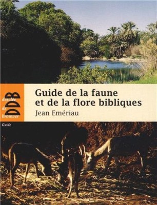 Guide de la faune et la flore bibliques