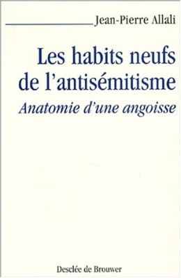 Les Habits neufs de l'antisémitisme