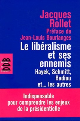 Le libéralisme et ses ennemis