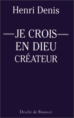 Je crois en Dieu créateur