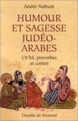 Humour et sagesse judéo-arabes