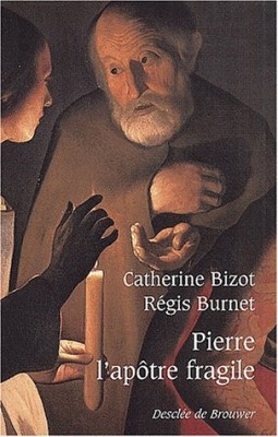 Pierre, l'apôtre fragile