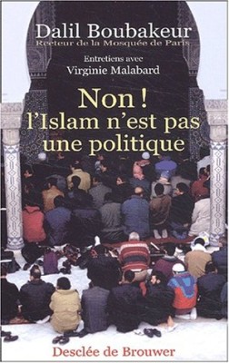 Non, l'Islam n'est pas une politique !