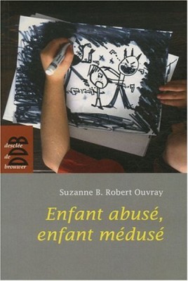 Enfant abusé, enfant médusé