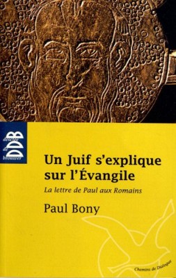 Un Juif s'explique sur l'Evangile