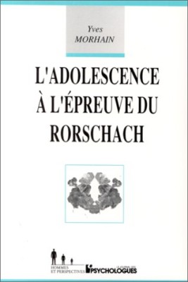 L'adolescence à l'épreuve du Rorschach
