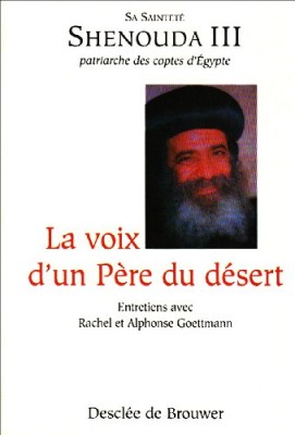 La voix d'un Père du désert