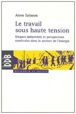 Le travail sous haute tension