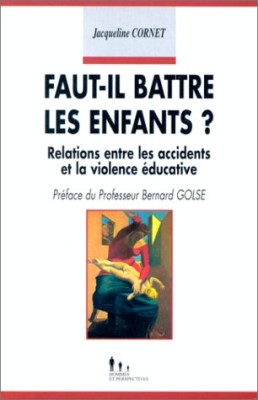 Faut-il battre les enfants ?