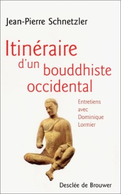 Itinéraire d'un bouddhiste occidental