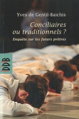 Conciliaires ou traditionnels ?