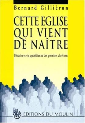 Cette église qui vient de naître