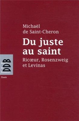 Du juste au saint