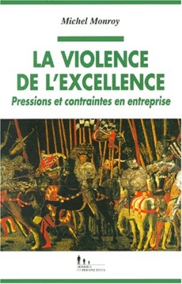 La Violence de l'Excellence