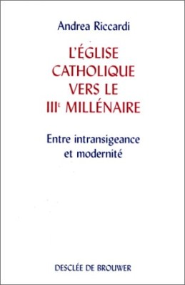 L'Eglise catholique vers le troisième millénaire