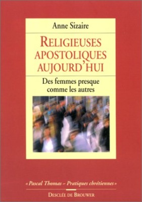 Religieuses apostoliques aujourd'hui