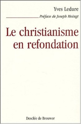 Le christianisme en refondation