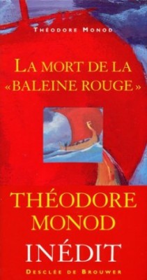 La Mort de la "Baleine rouge"