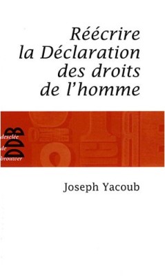 Réécrire la Déclaration des droits de l'homme
