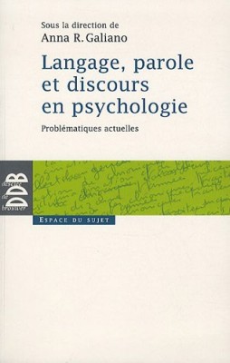 Langage, parole et discours en psychologie