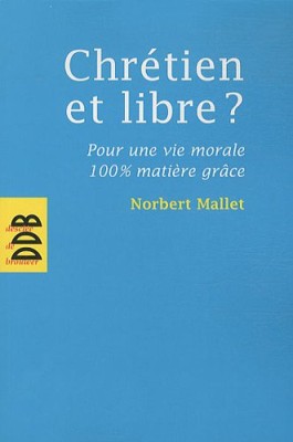 Chrétien et libre ?