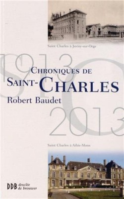 Chronique de Saint-Charles, 1913-2013