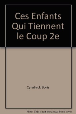 Ces enfants qui tiennent le coup