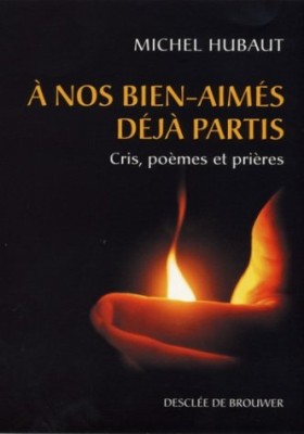 À nos bien-aimés déjà partis