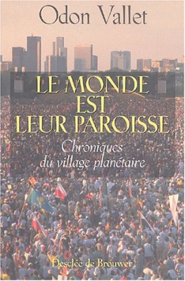 Le monde est leur paroisse