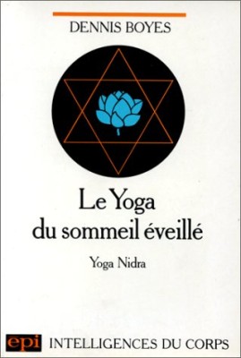 Le Yoga du sommeil éveillé