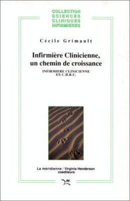 Infirmière clinicienne, un chemin de croissance