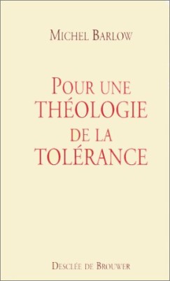 Pour une théologie de la tolérance