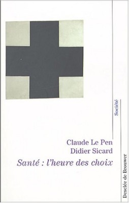 Santé : l'heure de choix