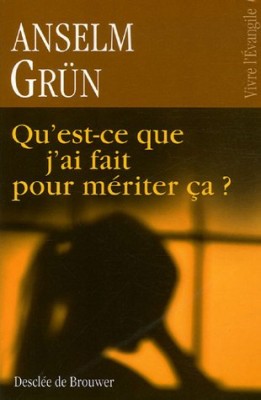 Qu'est-ce que j'ai fait pour mériter ça ?