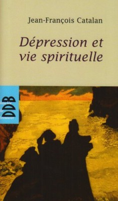 Dépression et vie spirituelle