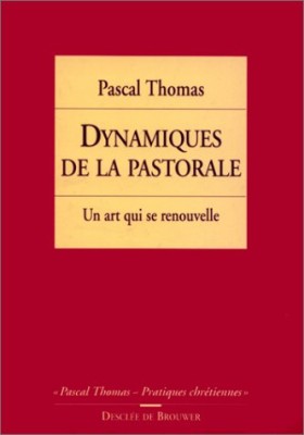 Dynamiques de la pastorale